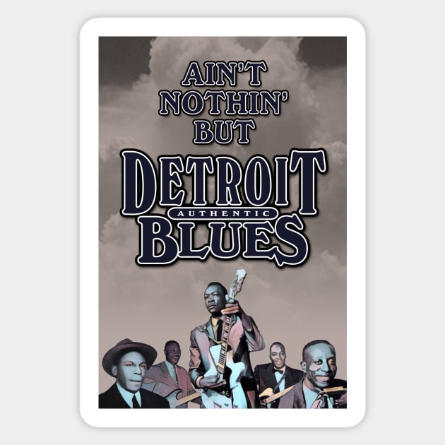 Ain't Nothin' But Authentic - Detroit Blues Sticker by PLAYDIGITAL2020